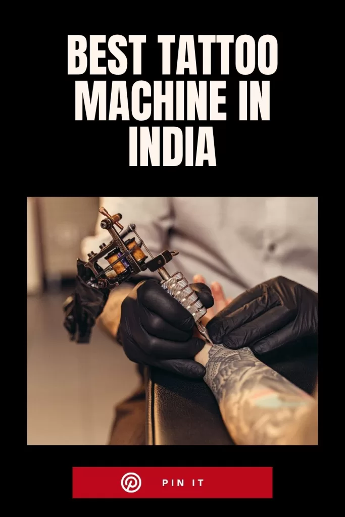 Finding the Best Tattoo Machine in India Finding the Best Tattoo Machine in India Best Tattoo Machine in India