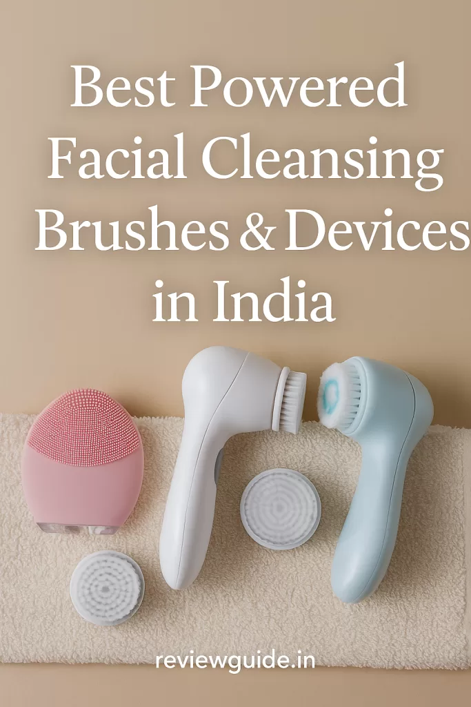 Best Powered Facial Cleansing Brushes & Devices in India: Your Guide to Radiant Skin Best Powered Facial Cleansing Brushes & Devices in India: Your Guide to Radiant Skin Best Powered Facial Cleansing Brushes Devices in India Pin