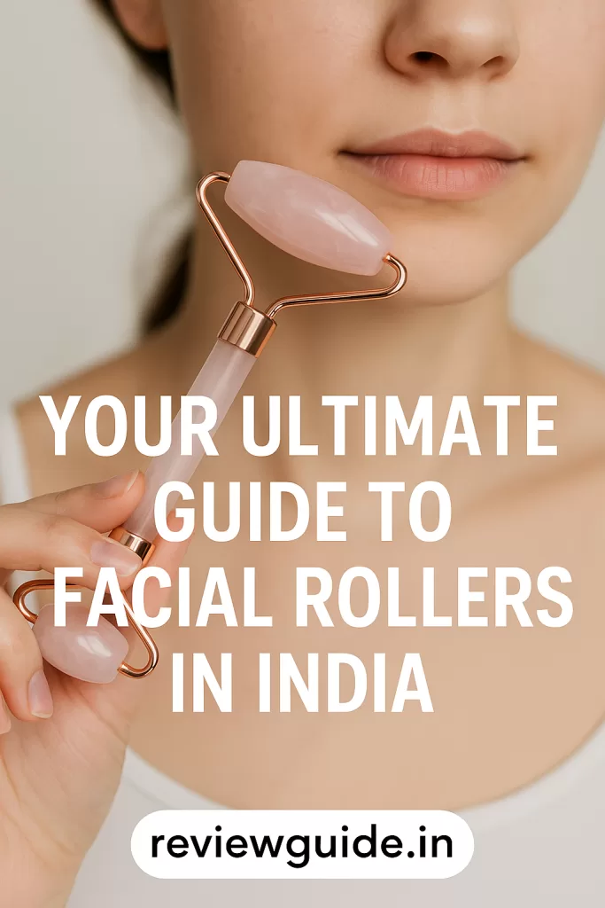 Unveiling Radiance: Your Ultimate Guide to Facial Rollers in India Unveiling Radiance: Your Ultimate Guide to Facial Rollers in India Your Ultimate Guide to Facial Rollers in India